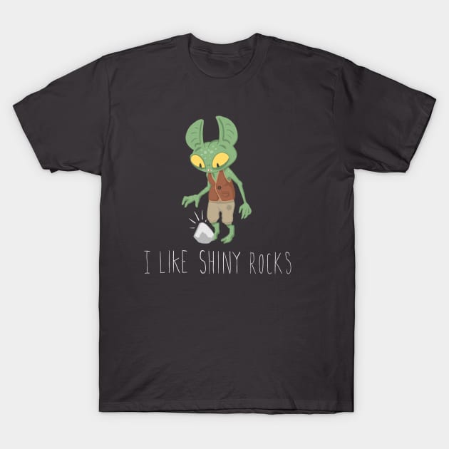 Goblin: I Love Shiny Rocks T-Shirt by Strange Fing